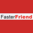 Faster Friend